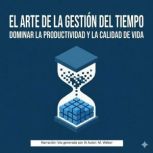 Gestion del tiempo Domina tu tiempo..., M. Weber