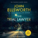 The Trial Lawyer, John Ellsworth