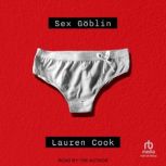 Sex Goblin, Lauren Cook