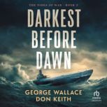 Darkest Before Dawn, George Wallace