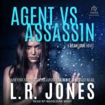 Agent vs. Assassin, Lisa Renee Jones