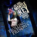 Trolling Prisons, Michael Anderle