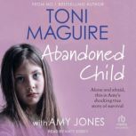 Abandoned Child, Toni Maguire