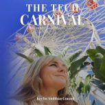 The Tech Carnival, Keelin Siobhan Conant