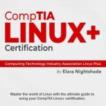 CompTIA Linux  Certification, Elara Nightshade