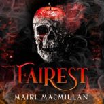 Fairest, Mairi MacMillan