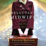 The Reluctant Midwife, Patricia Harman