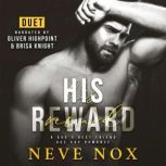 His Reward, Neve Nox