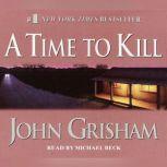 A Time to Kill, John Grisham