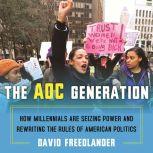 The AOC Generation, David Freedlander