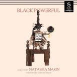 Black Powerful, Natasha Marin