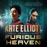 Furious Heaven, Kate Elliott