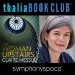 Claire Messud: The Woman Upstairs, Claire Messud