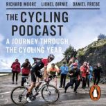 A Journey Through the Cycling Year, The Cycling Podcast