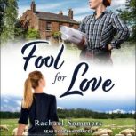 Fool For Love, Rachael Sommers