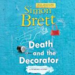 Death and the Decorator, Simon Brett