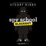 Spy School Blackout, Stuart Gibbs