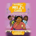 The Kids in Mrs. Zs Class Synclaire..., Olugbemisola RhudayPerkovich