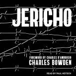 Jericho, Charles Bowden