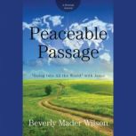 Peaceable Passage, Beverly Mader Wilson