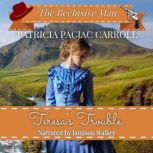 Teresas Trouble, Patricia PacJac Carroll