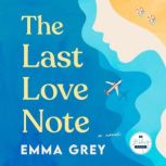 The Last Love Note, Emma Grey