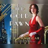 Gold Pawn, The, L.A. Chandlar