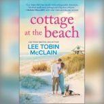 Cottage at the Beach, Lee Tobin McClain