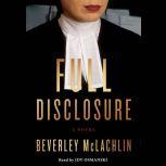 Full Disclosure, Beverley McLachlin