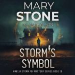 Storms Symbol, Mary Stone