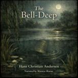 The BellDeep, Hans Christian Andersen