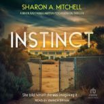 Instinct, Sharon A. Mitchell