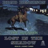 Lost in the Shadow, Brad Dennison