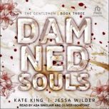 Damned Souls, Kate King