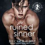 Ruined Sinner, Becker Gray