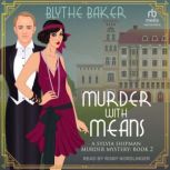 Murder With Means, Blythe Baker