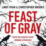 Feast of Gray, Lindy Ryan