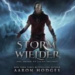 Stormwielder, Aaron Hodges