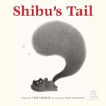 Shibus Tail, Tess Thomas