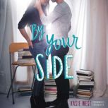 By Your Side, Kasie West