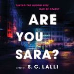 Are You Sara?, S.C. Lalli