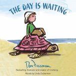 The Day Is Waiting, Don Freeman