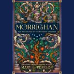 Morrighan, Mary E. Pearson