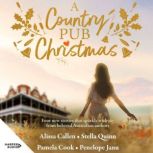 A Country Pub Christmas, Alissa Callen