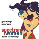 Spectrum WomenAutism and Parenting, Renata Jurkevythz
