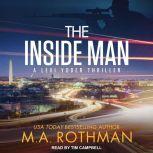 The Inside Man, M.A. Rothman