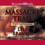 The Lawman, Lyle Brandt