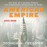 American Empire, Joshua Freeman