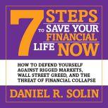 7 Steps to Save Your Financial Life N..., Daniel R. Solin