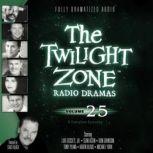 The Twilight Zone Radio Dramas, Volum..., Various Authors